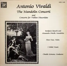 Vivaldi - The Mandolin Concerti And Concerto For Violino Discordato