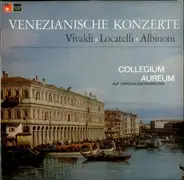 Vivaldi / Locatelli / Albinoni - Venezianische Konzerte