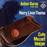 Anton Karas - Das Harry Lime Thema / Der Café-Mozart-Walzer