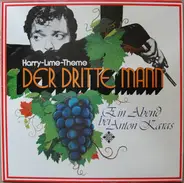 Anton Karas , Das Grosse Wiener Unterhaltungsorchester , Hans Hagen - Der Dritte Mann - Harry-Lime-Theme - Ein Abend Bei Anton Karas