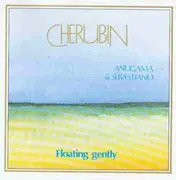 CD - Anugama & Sebastiano - Cherubin - Floating Gently