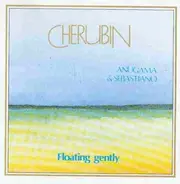 Anugama & Sebastiano - Cherubin - Floating Gently