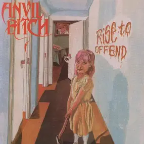 Anvil Bitch - Rise to Offend