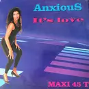 12inch Vinyl Single - Anxious - It's Love