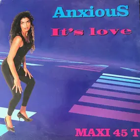 The Anxious - It's Love