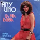 7inch Vinyl Single - Any Uno - La Mia Rabbia