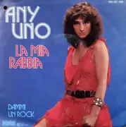 7inch Vinyl Single - Any Uno - La Mia Rabbia