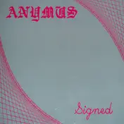 Anymus - Signed