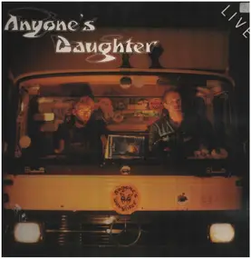 Anyone's Daughter - Live