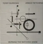 Asmus Tietchens - Burning The Watching Bride