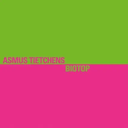 ASMUS TIETCHENS - BIOTOP -REISSUE-