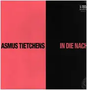 Asmus Tietchens - In Die Nacht