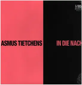 Asmus Tietchens - In Die Nacht