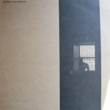 Asoka - UNDER A SHELTERED SKY