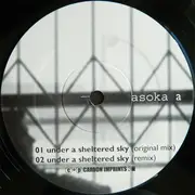 12inch Vinyl Single - Asoka - Under A Sheltered Sky