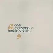 As One - The Message In Herbie's Shirts