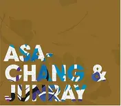 asa-chang & junray - Jun Ray Song Chang