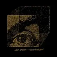 Asaf Avidan - Gold Shadow