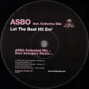 ASBO Feat. Katherine Ellis - Let The Beat Hit Em'