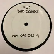 ASC / Cryo - Bad Dreams / Girls And Their Demons