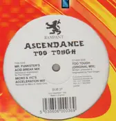 Ascendance - Too Tough
