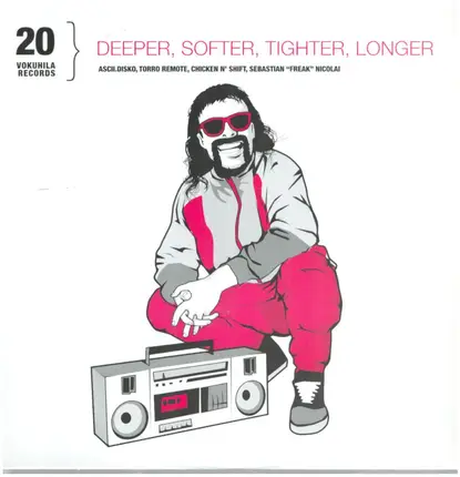 Ascii Disko, Torro Remote, a.o. - Deeper, Softer, Tighter, Longer