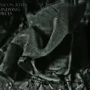 ASCON BATES - Undying Pieces