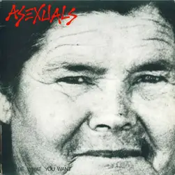 Asexuals - Be What You Want