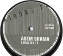 12'' - Asem Shama - Legalize It