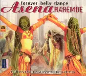 Asena Haremde - Forever Belly Dance