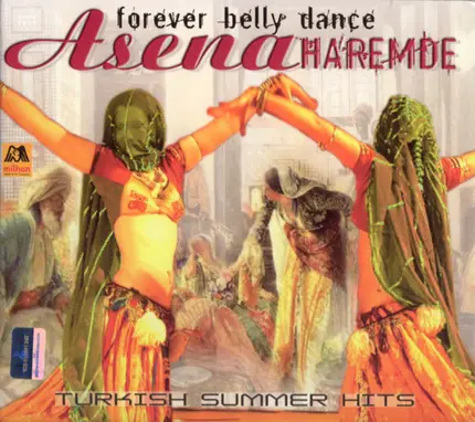 Asena Haremde - Forever Belly Dance