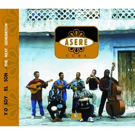 Asere - Yo Soy El Son - The Next Generation