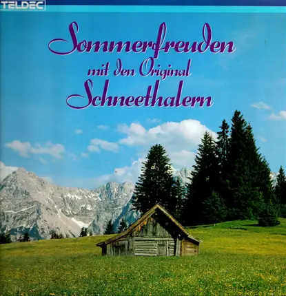 Rudi Bauer, Kay Farmer a.o. - Sommerfreuden mit den Original Schneethalern