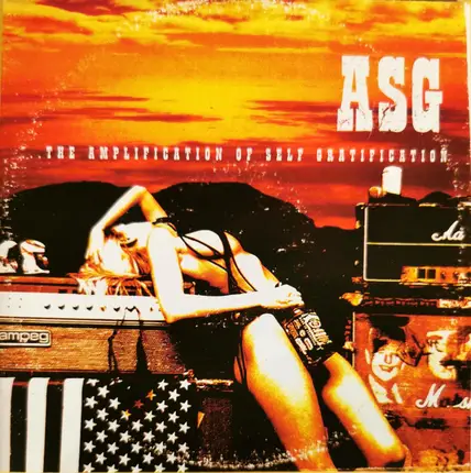 Asg - The Amplification Of Self Gratification