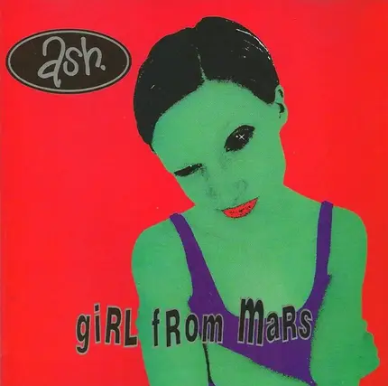 Ash - Girl From Mars