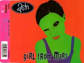 Ash - Girl From Mars