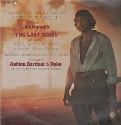 Ashton, Gardner & Dyke - The Last Rebel (Soundtrack)