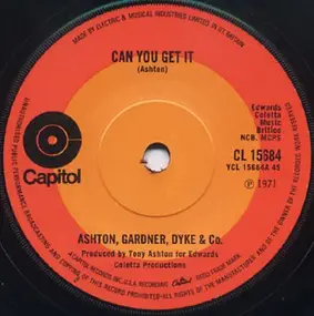 Ashton, Gardner & Dyke - Can You Get It