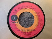 Ashton, Gardner And Dyke - Still Got A Long Way To Go