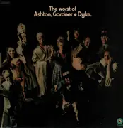 LP - Ashton, Gardner & Dyke - The Worst Of Ashton, Gardner + Dyke.