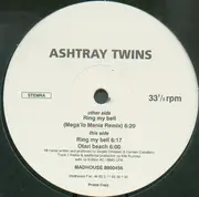 12'' - Ashtray Twins - Ring My Bell