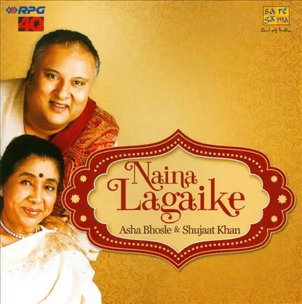 Asha Bhosle & Shujaat Husain Khan - Naina Lagaike