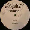 12inch Vinyl Single - Ashanti - Foolish