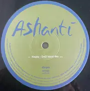 12inch Vinyl Single - Ashanti - Happy (The Remixes) - Promo