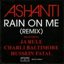 12'' - Ashanti featuring Ja Rule , Charli Baltimore & Hussein Fatal - Rain On Me (Remix)