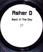 Asher D - Back In The Day