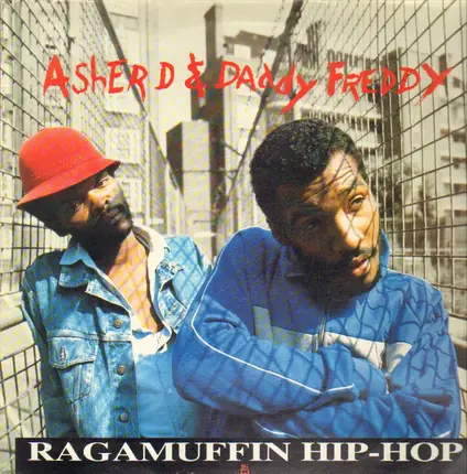 Asher D & Daddy Freddy - Raggamuffin Hip-Hop