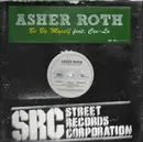 12'' - Asher Roth - Be By Myself