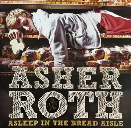 Asher Roth - Asleep in the Bread Aisle