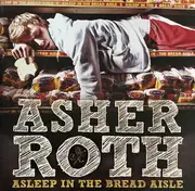 CD - Asher Roth - Asleep In The Bread Aisle